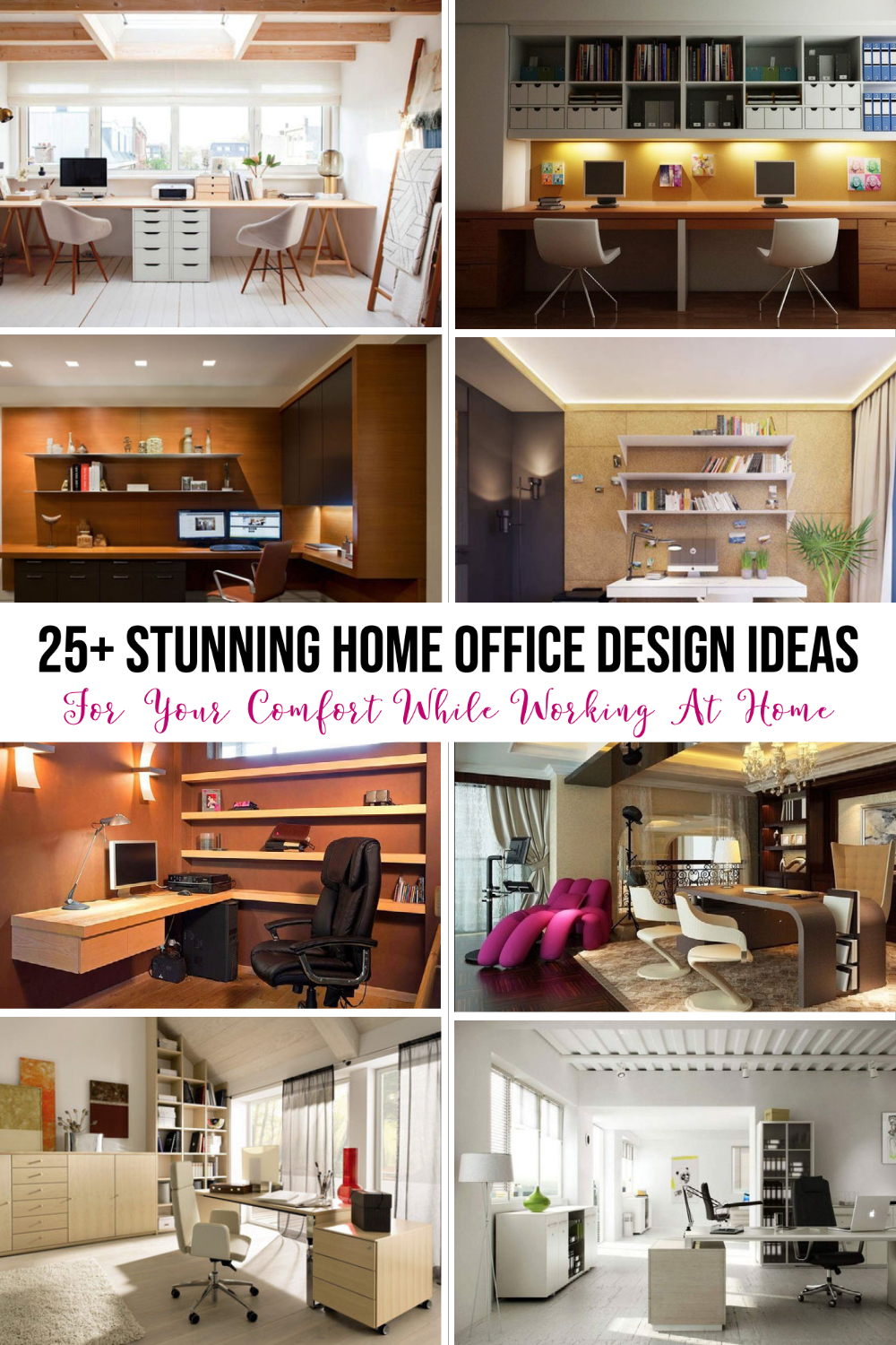 Stunning Home Office Design Ideas For Your Comfort While Working At Home