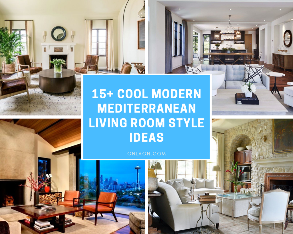 Cool Modern Mediterranean Living Room Style Ideas