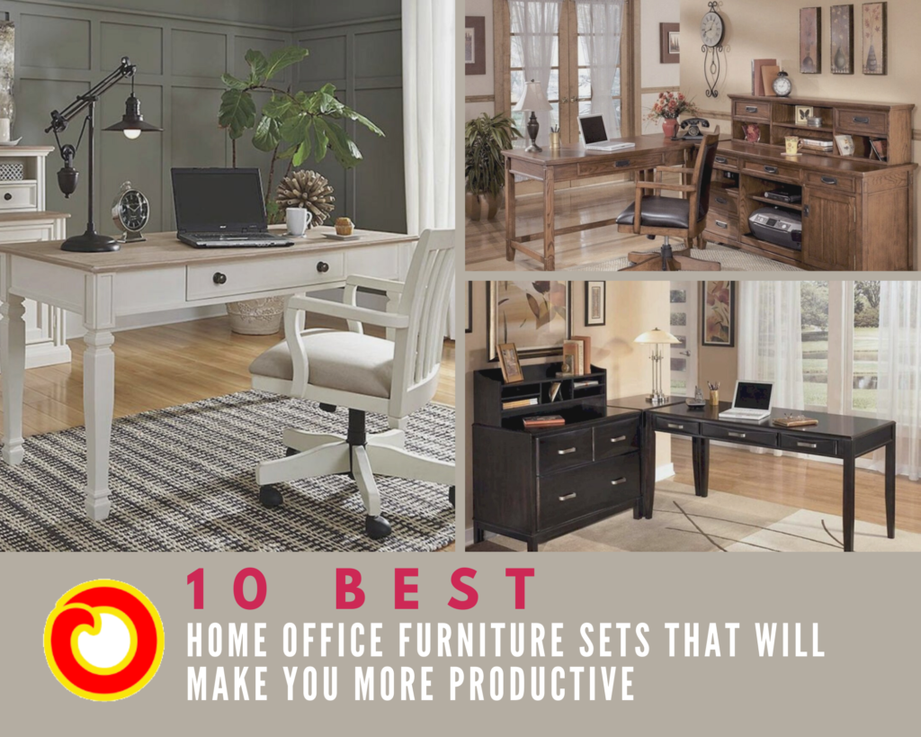 10 Best Home Office Furniture Sets That Will Make You More Productive