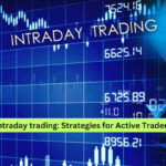 Intraday trading Strategies for Active Traders