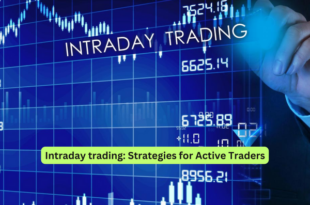 Intraday trading Strategies for Active Traders