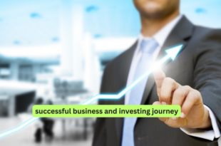successful business and investing journey