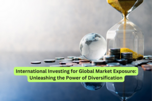 International Investing for Global Market Exposure Unleashing the Power of Diversification