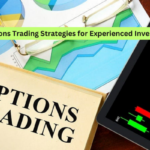 Options Trading Strategies for Experienced Investors