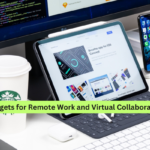 Gadgets for Remote Work and Virtual Collaboration