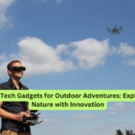 High-Tech Gadgets for Outdoor Adventures Exploring Nature with Innovation