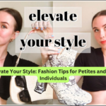 Elevate Your Style Fashion Tips for Petites and Tall Individuals