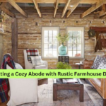 Creating a Cozy Abode with Rustic Farmhouse Decor