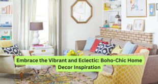 Embrace the Vibrant and Eclectic Boho-Chic Home Decor Inspiration