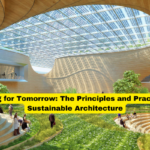 Building for Tomorrow The Principles and Practices of Sustainable Architecture