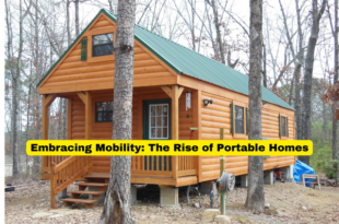 Embracing Mobility The Rise of Portable Homes