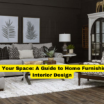 Elevate Your Space A Guide to Home Furnishings and Interior Design