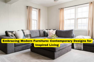 Embracing Modern Furniture Contemporary Designs for Inspired Living