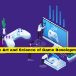 The Art and Science of Game Development