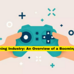 The Gaming Industry An Overview of a Booming Sector